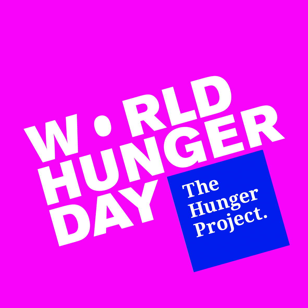 World Hunger Day - The Hunger Project